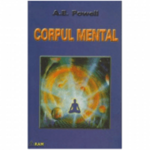 Corpul mental - Arthur E. Powell imagine