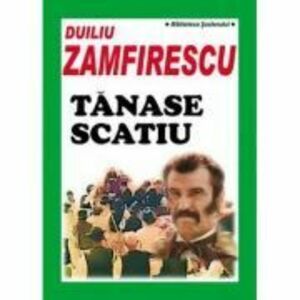 Tanase Scatiu - Duiliu Zamfirescu imagine