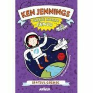 Cartile micului geniu. Spatiul cosmic - Ken Jennings imagine