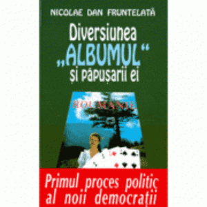 Diversiunea "Albumul" si papusarii ei - Nicolae Dan Fruntelata imagine