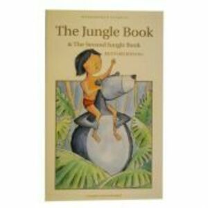 Jungle Book and Second Jungle Book - Rudyard Kipling imagine