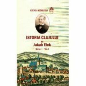 Istoria Clujului 1 - Varga Attila imagine