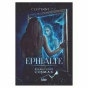 Ephialte. Umbra unui cosmar - Cristinne C. C. imagine
