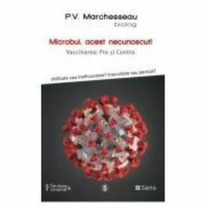 Microbul, acest necunoscut - Pierre Valentin Marchesseau imagine