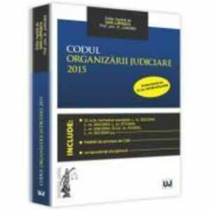 Codul organizarii judiciare 2015 - Dan Lupascu, Dieter Schlafen imagine