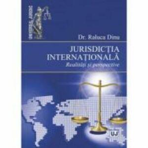 Jurisdictia internationala - Raluca Dinu imagine
