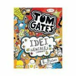 Tom Gates Volumul 4 Idei geniale (uneori) - Liz Pichon imagine