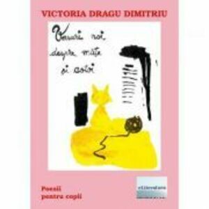Versuri noi despre mate si cotoi - Victoria Dragu Dimitriu imagine