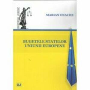 Bugetele statelor Uniunii Europene - Marian Enache imagine