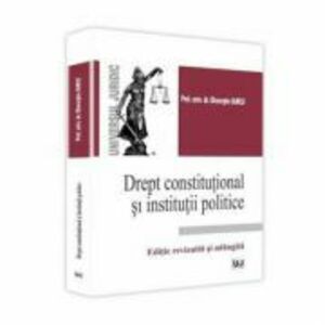 Drept constitutional si institutii politice - Gheorghe Iancu imagine
