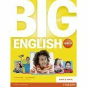 Big English Starter Level Student's Book with MyEnglishLab - Lisa Broomhead imagine