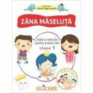 Zana Maseluta. Texte si exercitii pentru scolarii din clasa 1 imagine