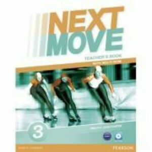 Next Move Level 3 Teacher's Book with Multi-ROM - Tim Foster, Philip Wood imagine