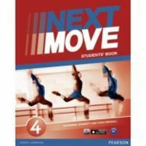 Next Move Level 4 Students Book - Katherine Stannett, Fiona Beddall imagine