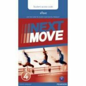 Next Move 4 eText Access Card - Katherine Stannett, Fiona Beddall imagine
