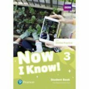Now I Know! 3 Student Book with Online Practice - Fiona Beddall, Annette Flavel imagine