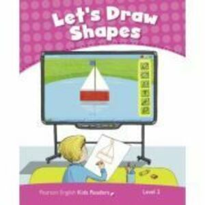 English Kids Readers Level 2. Let's Draw Shapes - Kay Bentley imagine