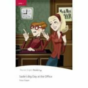 English Readers Level 1. Sadie's Big Day at the Office - Tonya Trappe imagine