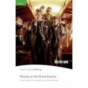 English Readers Level 3 Doctor Who. Mummy on the Orient Express - Jamie Matheson imagine