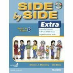 Side by Side Extra 1 Student's Book & eText with Audio CD - Steven J. Molinsky, Bill Bliss imagine