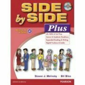 Side by Side Plus 2 Student's Book & eText with Audio CD - Steven J. Molinsky, Bill Bliss imagine