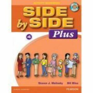 Side by Side Plus 4 Activity Workbook with Digital Audio CD - Steven J. Molinsky, Bill Bliss imagine