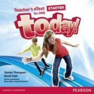 Today! Starter Level Teacher's eText imagine