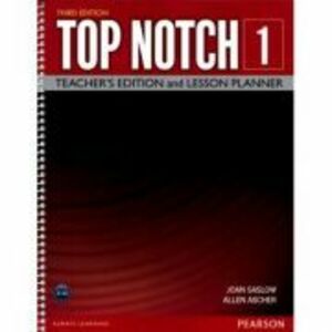 Top Notch 3e Level 1 Teacher's Edition and Lesson Planner - Joan Saslow imagine