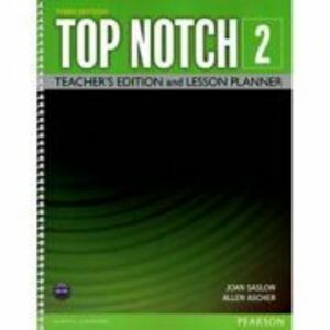 Top Notch 3e Level 2 Teacher's Edition and Lesson Planner - Joan Saslow imagine
