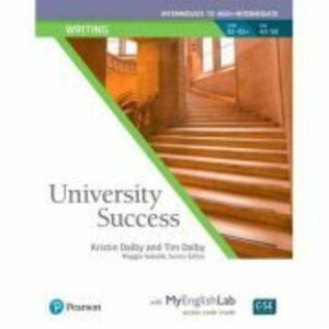 University Success Intermediate Writing Student Book with MyEnglishLab - Kristin Dalby, Tim Dalby, Maggie Sokolik imagine