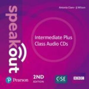 Speakout 2nd Edition Intermediate Plus Speakout Intermediate Plus 2nd Edition Class CDs imagine