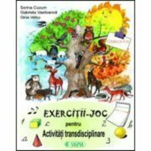 Exercitii-joc pentru activitati transdisciplinare, clasa a 2-a - Sorina Cuzum imagine