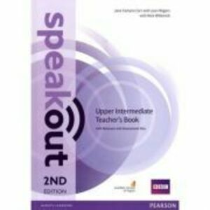 Speakout 2nd Edition Upper Intermediate Teacher's Guide with Resource and Assessment Disc - Louis Rogers imagine