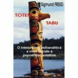 Totem si Tabu – Sigmund Freud imagine