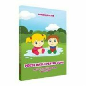 Poezii hazlii pentru copii - Loredana Bejan imagine