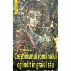 Crestinismul romanului oglindit in graiul sau - G. F. Ciausanu imagine