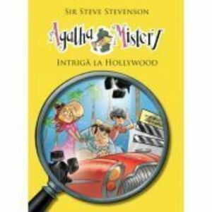 Agatha Mistery. Intriga la Hollywood, volumul 9 - Sir Steve Stevenson imagine