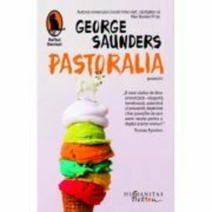 Pastoralia - George Saunders imagine