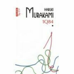 1Q84, volumul I. Editie de buzunar - Haruki Murakami imagine