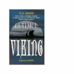 Ultimul viking - O. G. Arion imagine