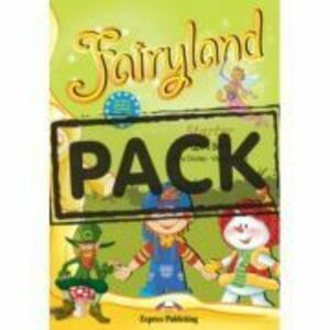 Curs limba engleza Fairyland Starter Pachetul Elevului. Manual si audio CD - Virginia Evans imagine