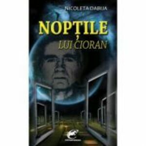 Noptile lui Cioran - Nicoleta Dabija imagine