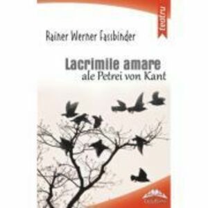 Lacrimile amare ale Petrei von Kant - Rainer Werner Fassbinder imagine