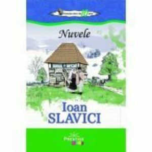 Nuvele - Ioan Slavici imagine