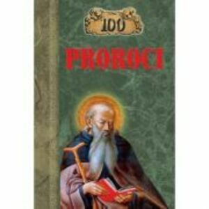 100 de proroci - K. V. Rijov, E. V. Rijova imagine