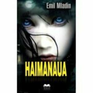 Haimanaua - Emil Mladin imagine
