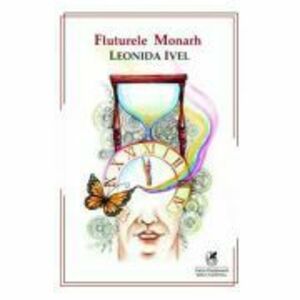 Fluturele Monarh - Leonida Ivel imagine
