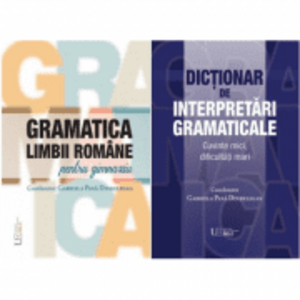Pachet Gramatica limbii romane si Dictionar de interpretari gramaticale - Gabriela Pana Dindelegan (coord.) imagine