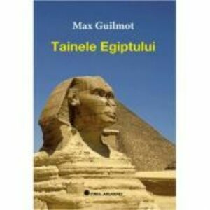Tainele Egiptului - Max Guilmot imagine