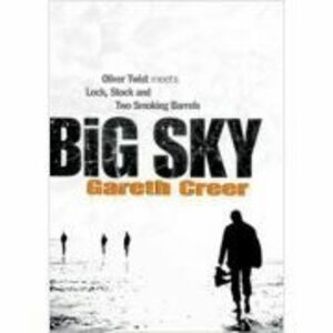 Big Sky - Gareth Creer imagine